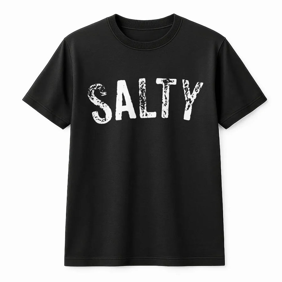 Salty T-Shirt | Distressed Graphic Print | 100% Cotton Premium Tee | Sassy Funny Quote Gift For Women And Men
