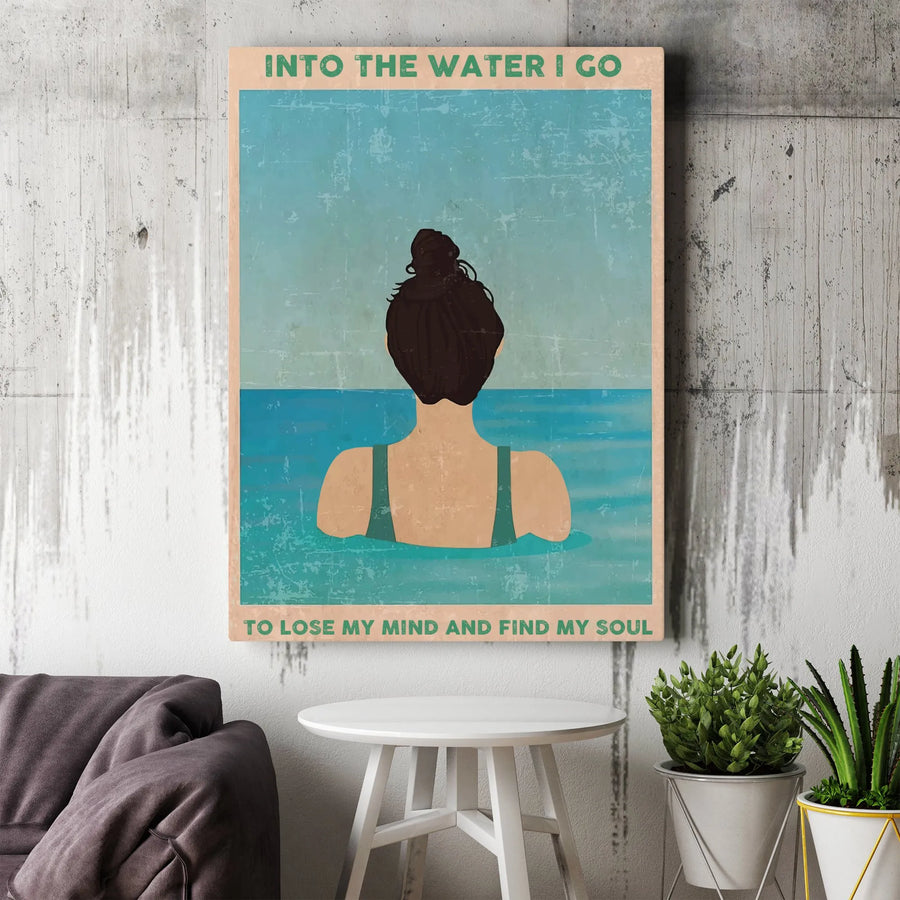 Into The Water I Go Poster | Vintage Swimming Woman Wall Art | Premium Gallery-Wrapped Canvas | Coastal Home Decor Gift for Swimmers