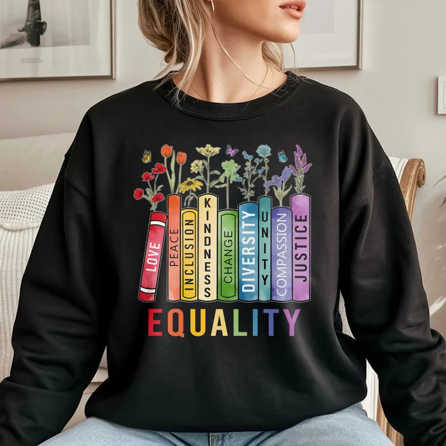 Equality Sweatshirt | Social Justice Bookshelf Floral Design | Premium Cotton Blend | Human Rights Activist Gift