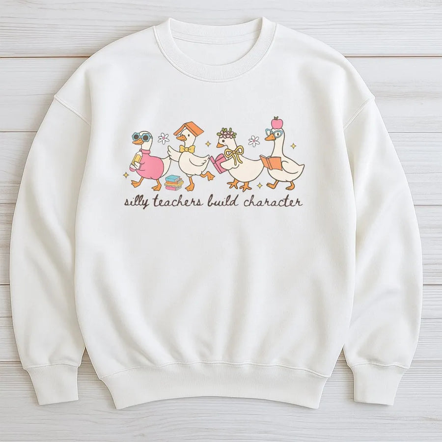 Silly Goose Teacher Sweatshirt | 'Silly Teachers Build Character' Graphic | Soft Cotton-Blend Pullover | Teacher Appreciation Gift for Educators