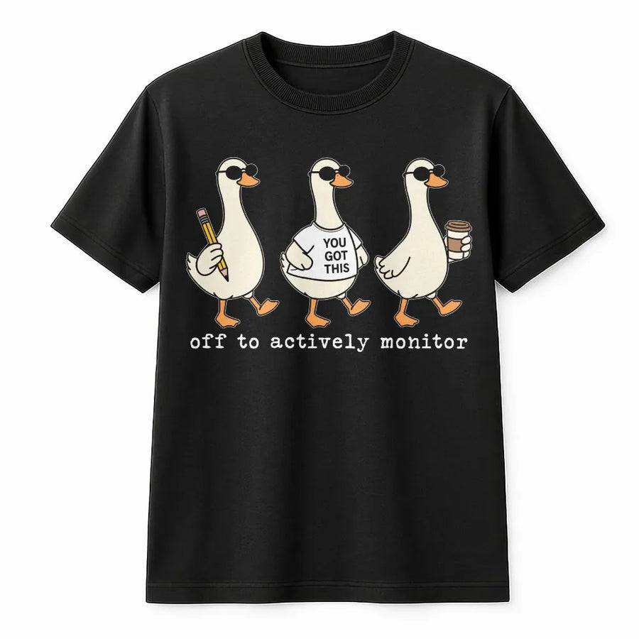 Funny Teacher Testing Day T-Shirt | Goose Off To Actively Monitor Design | Cozy Cotton Blend | Back to School Gift for Educators