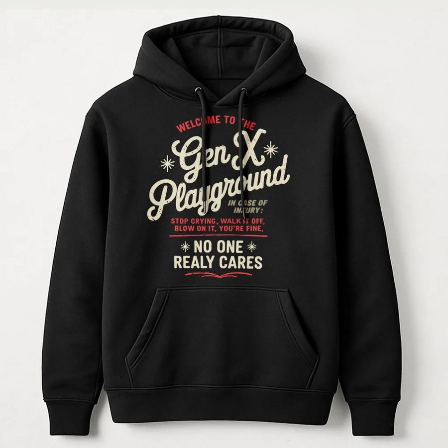 Gen X Playground Hoodie | Funny Sarcastic Generation X Gift | Soft Cotton-Poly Blend Sweatshirt | Retro 80s 90s Childhood Humor Pullover
