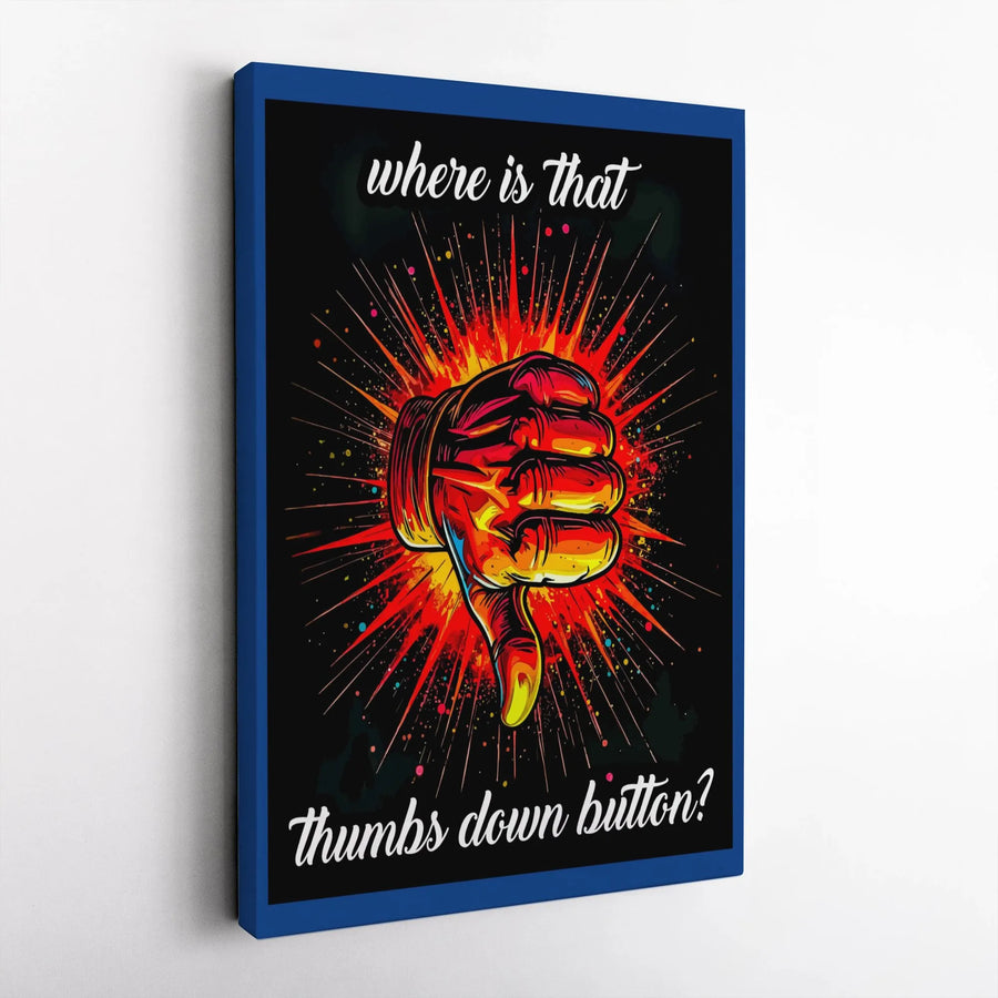 Thumbs Down Wall Art | Where Is That Button Graphic Print | Premium Gallery Wrap Canvas | Funny Sarcastic Office Decor Gift
