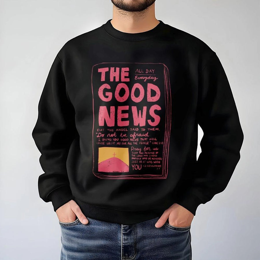 The Good News Christian Sweatshirt | Bible Verse Scripture Graphic | Soft Cotton Blend | Religious Gift for Men and Women