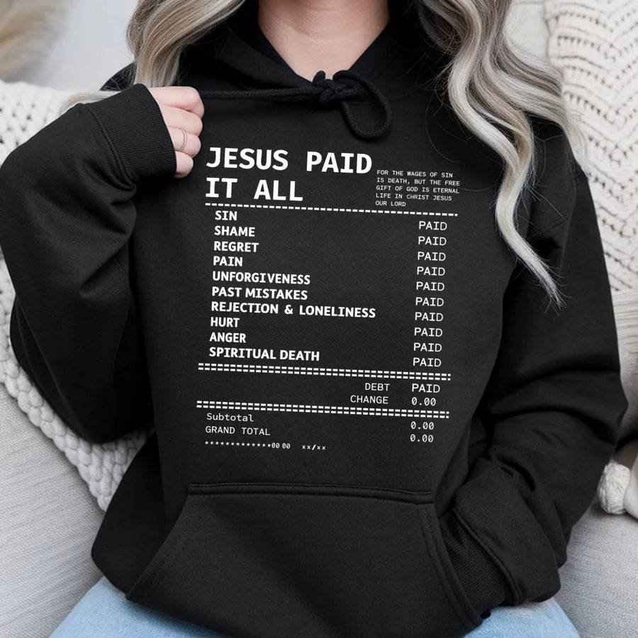 Jesus Paid It All Hoodie | Christian Receipt Graphic Design | Premium Cotton Blend Pullover | Faith Based Gift For Men And Women