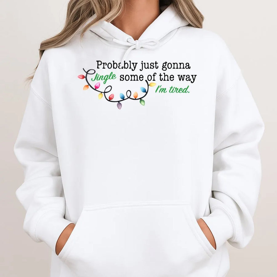 Funny Christmas Hoodie | Probably Just Gonna Jingle Some Of The Way Design | Premium Cotton Blend Sweatshirt | Cozy Holiday Gift for Women and Men