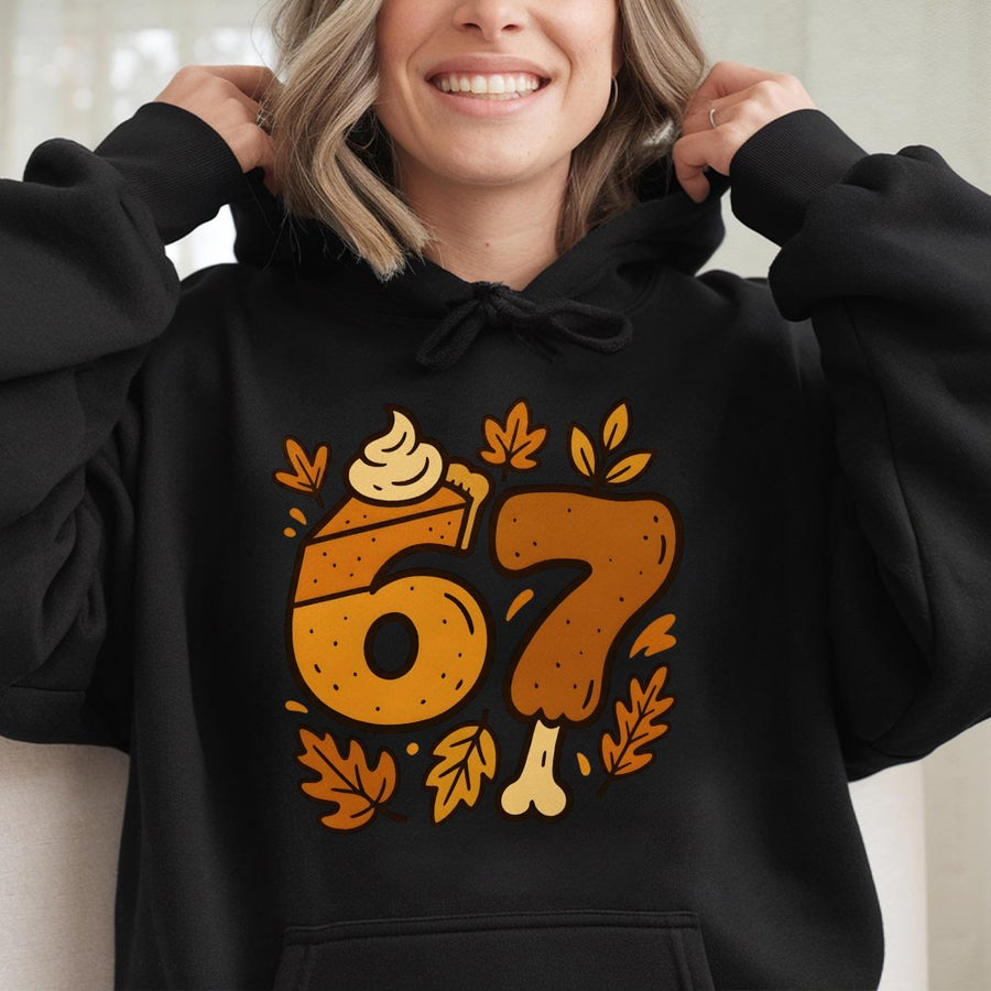 67th Birthday Hoodie | Funny Thanksgiving Turkey Leg Pumpkin Pie Graphic | Premium Cotton Blend | Gift for 67 Year Old Birthday Celebration