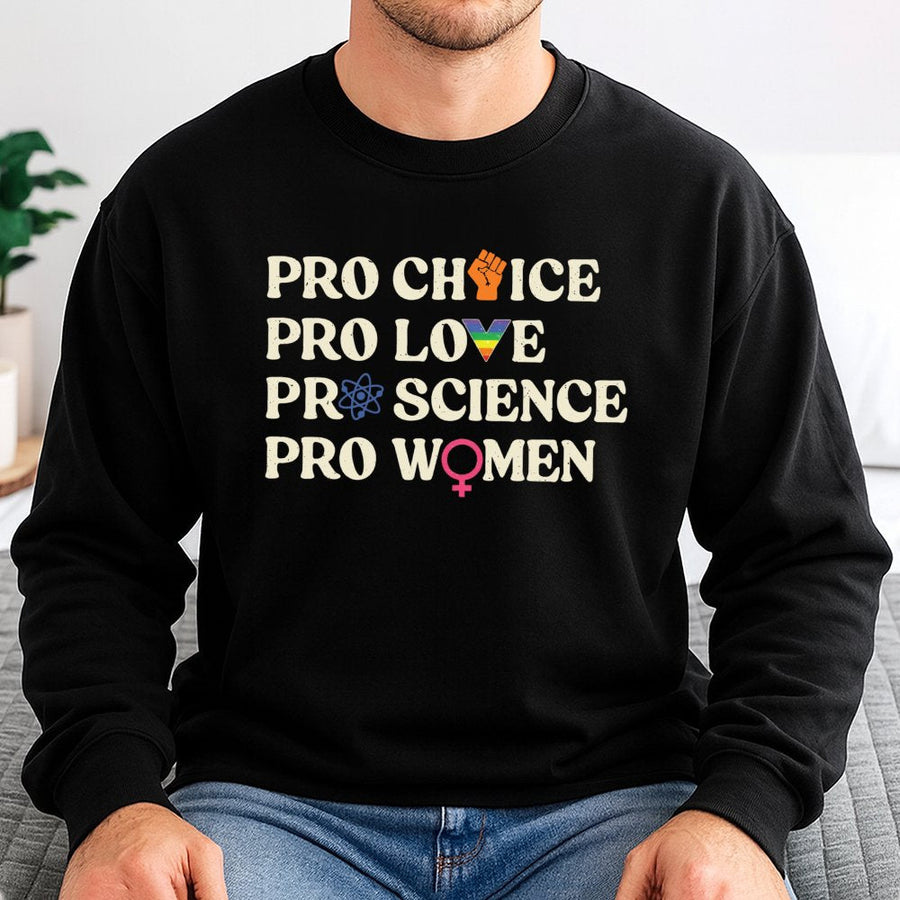 Pro Choice Feminist Sweatshirt | Social Justice Activist Apparel | Soft Cotton Blend | Gift for Women and Equality Advocates