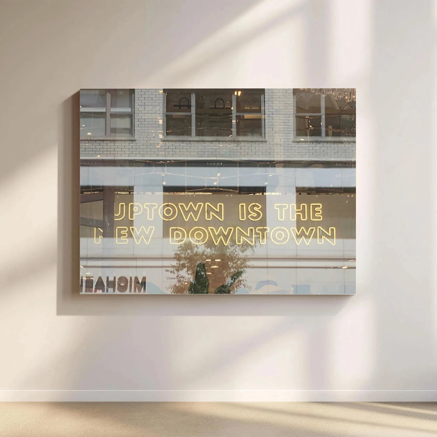 Uptown Is The New Downtown Canvas Wall Art | Modern Neon Sign Photography | Premium Gallery-Quality Print | Urban Home & Office Decor Gift