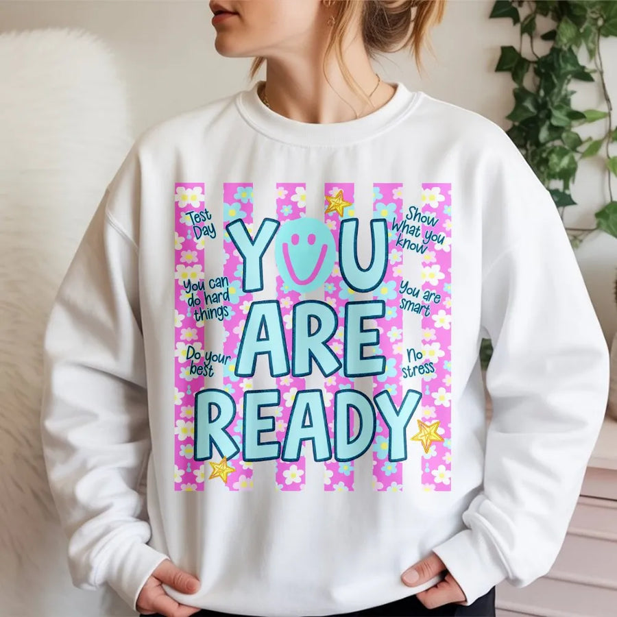 Motivational Test Day Sweatshirt | Retro 'You Are Ready' Smiley Graphic | Soft Unisex Pullover | State Testing Teacher & Student Gift