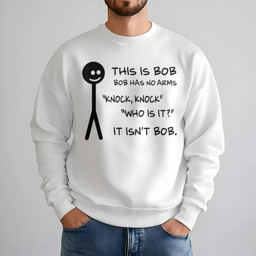 This Is Bob Funny Sweatshirt | Stick Figure Armless Joke Design | Premium Cotton Blend Crewneck | Sarcastic Humor Gift For Men Women