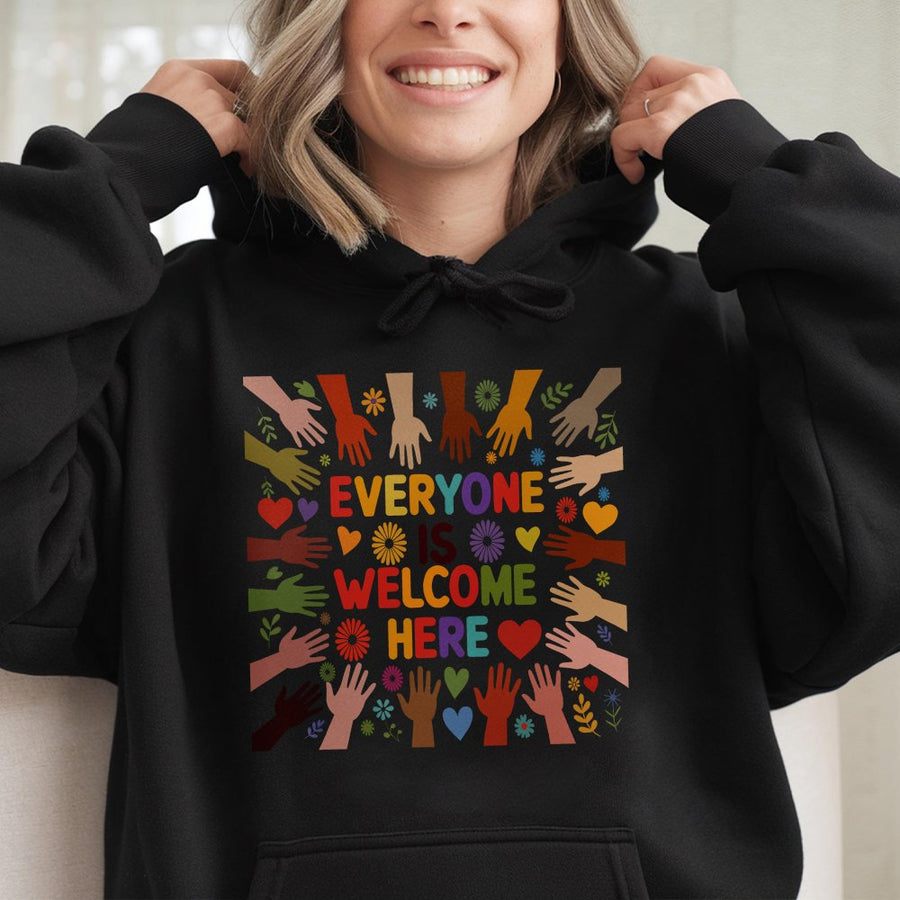 Everyone Is Welcome Here Hoodie | Kindness Equality Diversity Graphic Sweatshirt | Cotton Blend Premium Pullover | Teacher Gift Inclusion Apparel