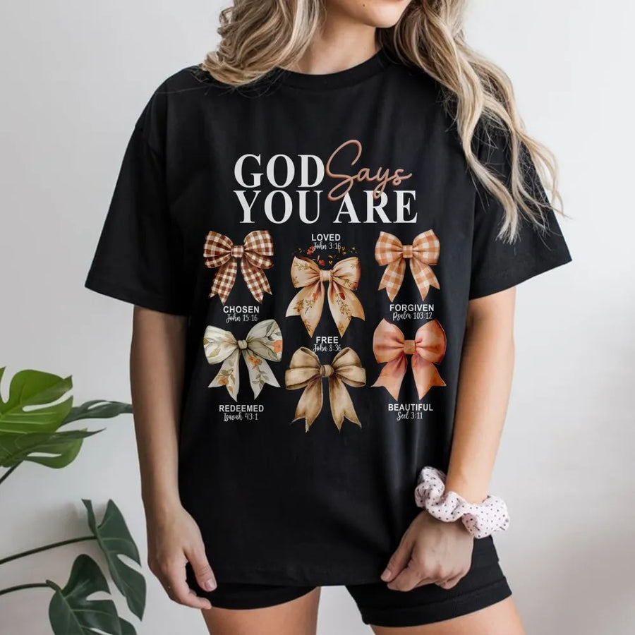 God Says You Are Bible Verse T-Shirt | Aesthetic Coquette Bow Design | 100% Cotton Premium Tee | Christian Faith Gift for Women