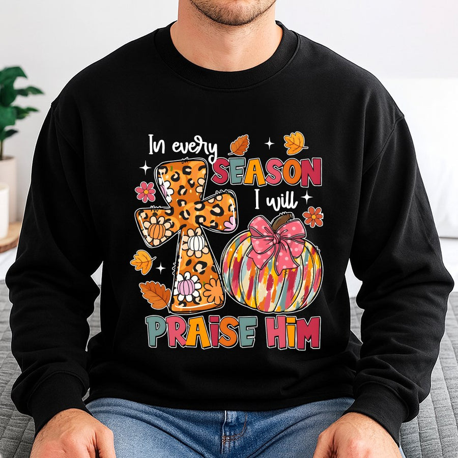 In Every Season I Will Praise Him Sweatshirt | Leopard Cross Pumpkin Fall Graphic | Christian Faith Gift | Unisex Autumn Crewneck