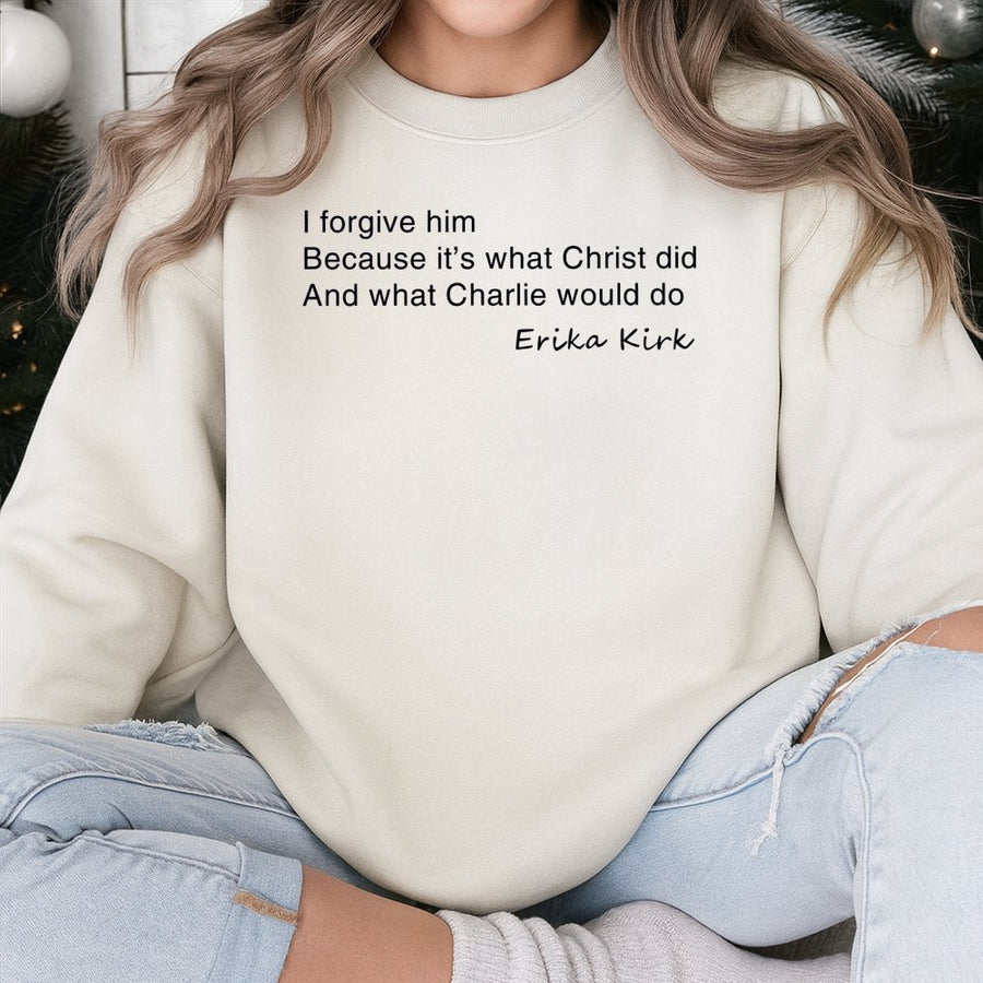I Forgive Him Sweatshirt | Christian Faith Quote Apparel | Cotton Blend Unisex Pullover | Meaningful Religious Gift for Men and Women