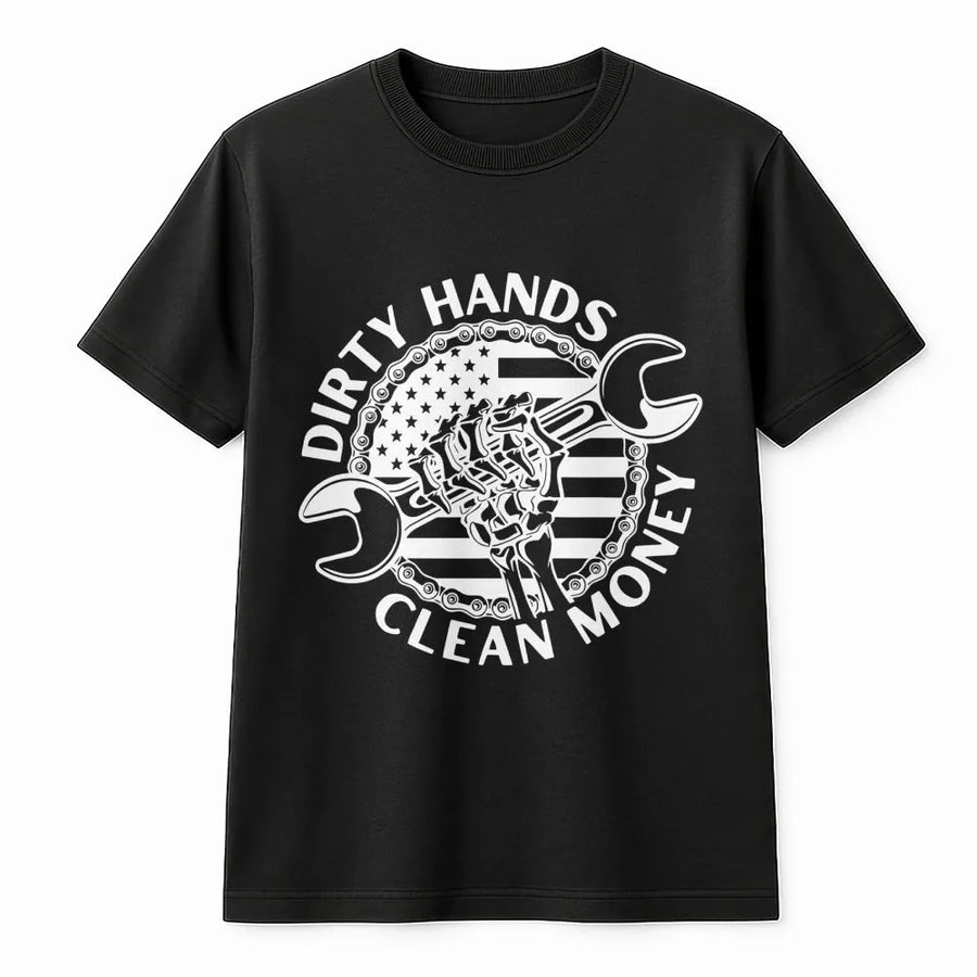 Dirty Hands Clean Money T-Shirt | Patriotic Mechanic Wrench Design | Premium Cotton Apparel | Gift for Car Enthusiasts, Welders & Blue Collar Workers