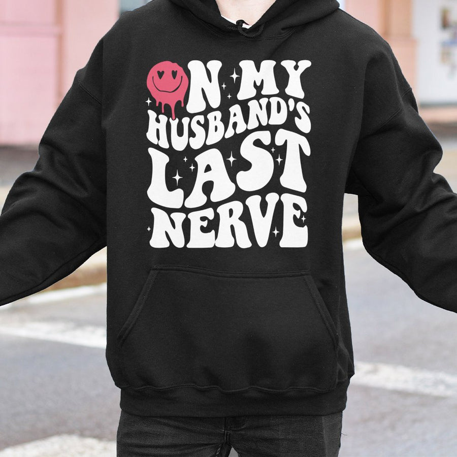 On My Husband's Last Nerve Hoodie | Funny Retro Aesthetic Graphic Sweatshirt | Premium Cotton Blend | Sarcastic Wife Gift for Her