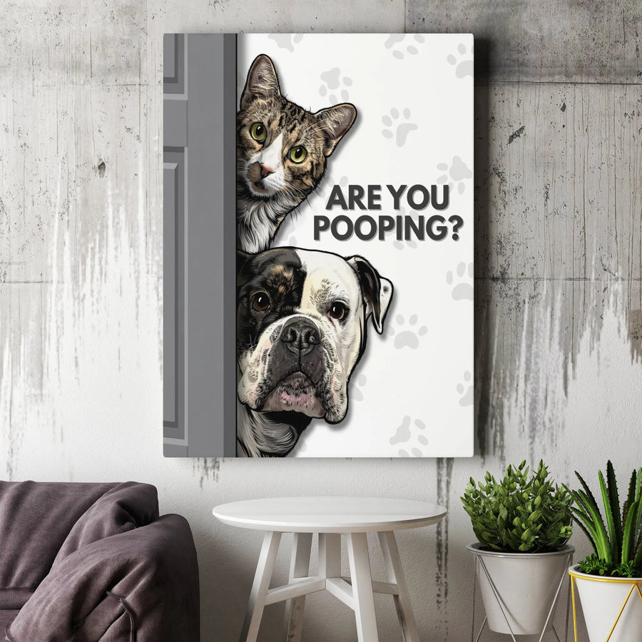 Are You Pooping Cat and Dog Wall Art | Funny Bathroom Decor Canvas | Premium Gallery Wrapped Print | Unique Housewarming Gift for Pet Lovers