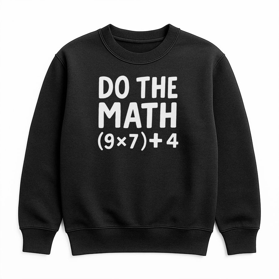 Do The Math Sweatshirt | Funny Equation Meme Graphic | Premium Cotton Blend | Gift for Math Teacher, Student, or STEM Lover