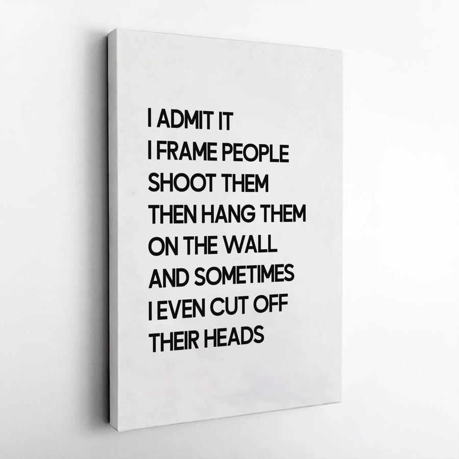 Photographer Wall Art Canvas | Funny Photography Quote Decor | Premium Gallery Wrap Print | Gift for Photographer or Camera Lover