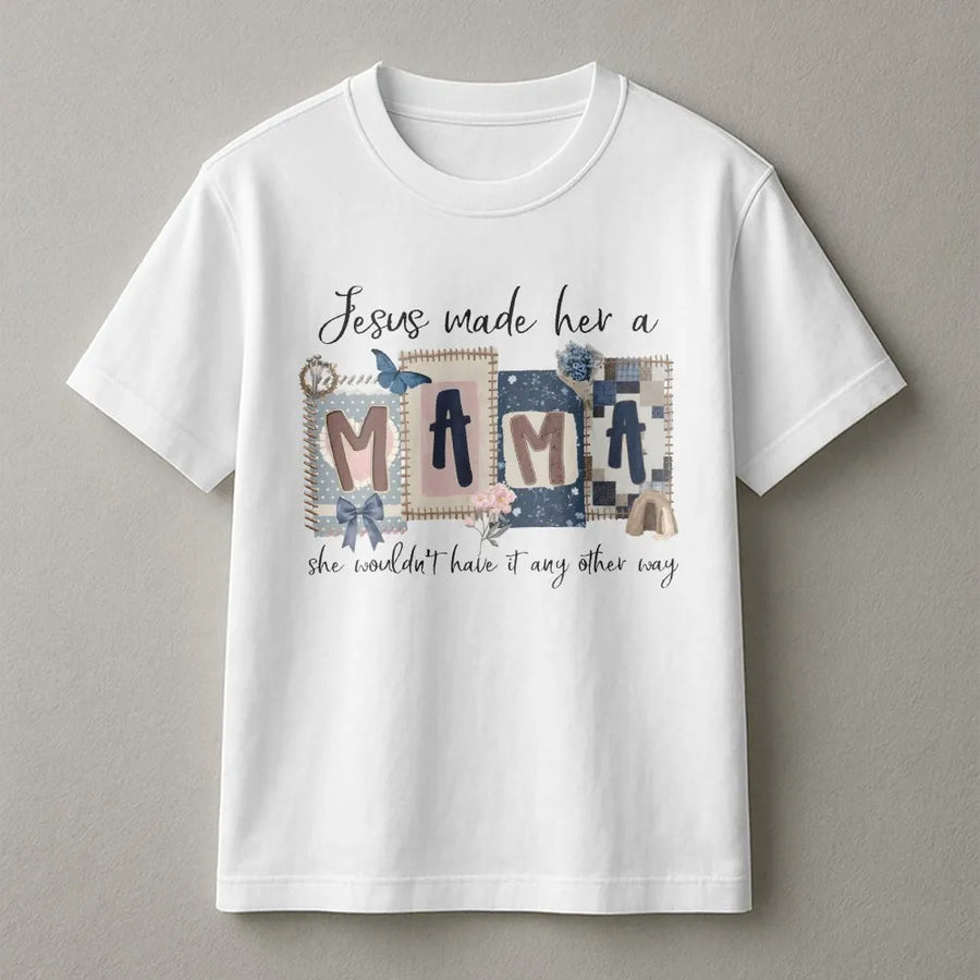 Christian Mom T-Shirt | Jesus Made Her A Mama Quilt Graphic Tee | Soft Cotton Apparel | Faith Based Gift for Her, Mother's Day Present