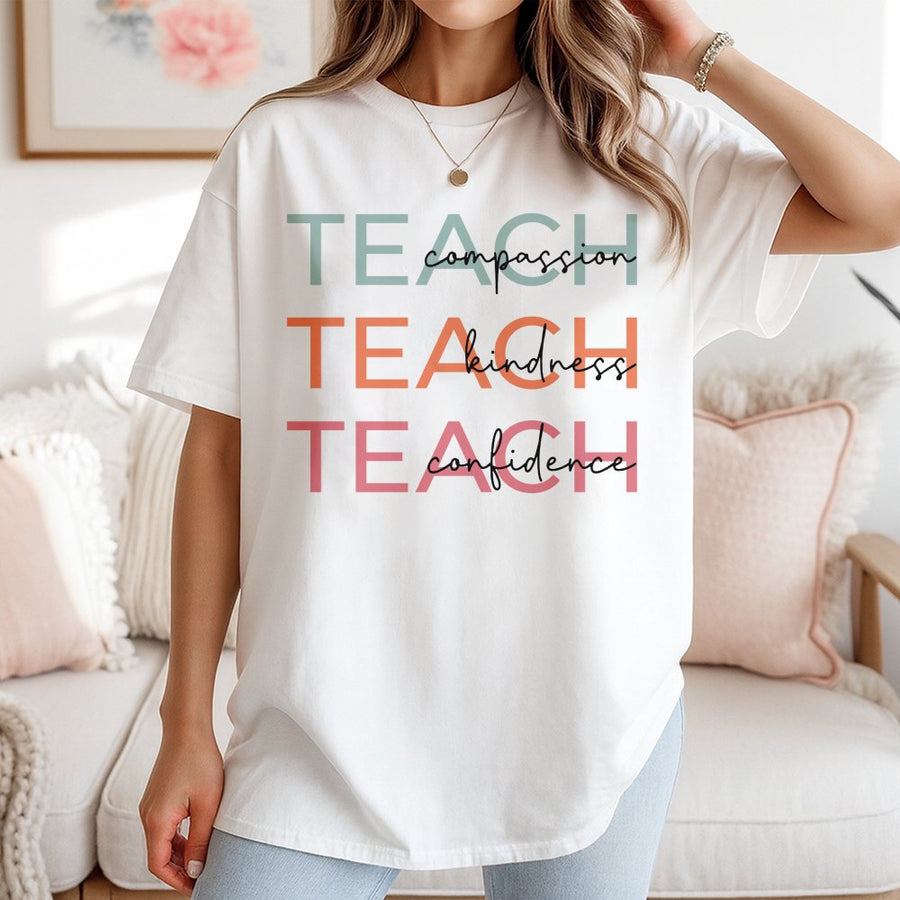 Teacher T-Shirt | Teach Compassion Kindness Confidence Design | 100% Premium Cotton Tee | Inspirational Gift for Educators and Teachers