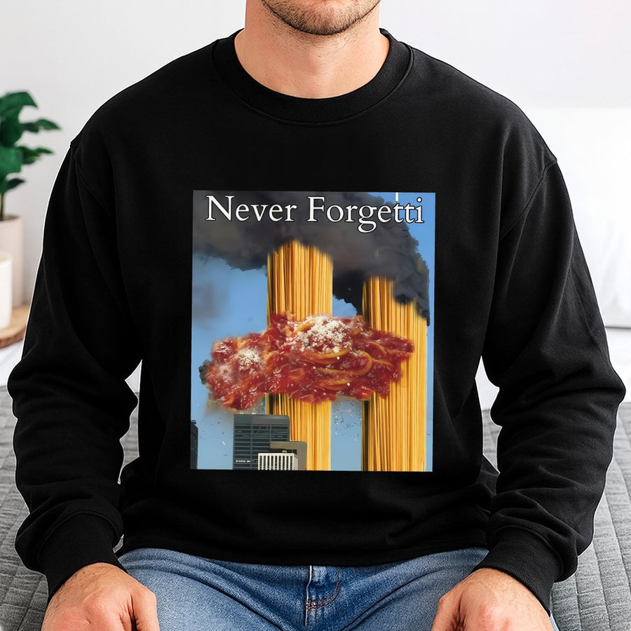 Never Forgetti Sweatshirt | Funny Pasta Meme Graphic | Premium Cotton Blend Crewneck | Unisex Edgy Humorous Gift for Friends