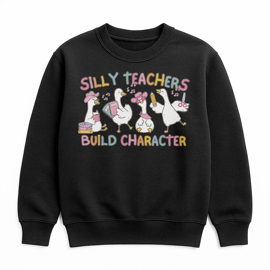 Silly Teacher Goose Sweatshirt | Funny Geese Build Character Graphic | Premium Cotton Blend | Back to School Teacher Appreciation Gift