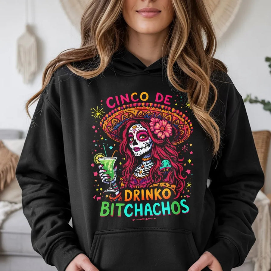 Cinco De Drinko Hoodie | Funny Mexican Party Sweatshirt with Sugar Skull | Soft Cotton-Poly Blend | Cinco de Mayo Fiesta Gift for Men & Women