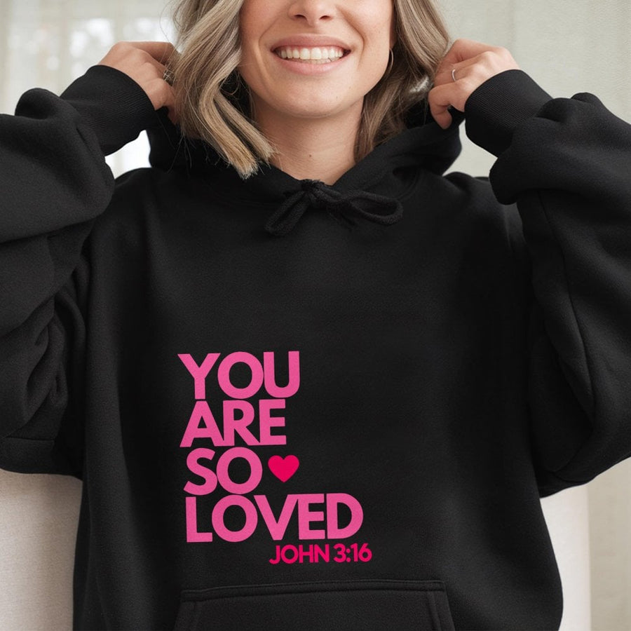 You Are So Loved Hoodie | John 3:16 Religious Graphic Sweatshirt | Premium Cotton-Blend Comfort | Christian Gift for Women & Men