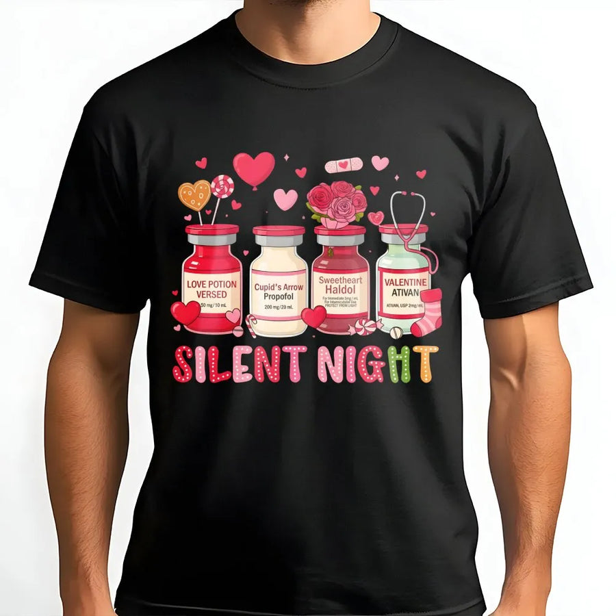 Silent Night Valentine Nurse T-Shirt | Funny Medical Potion Drug Humor | Premium Cotton Graphic Tee | Gift for RN LPN CNA Healthcare Workers
