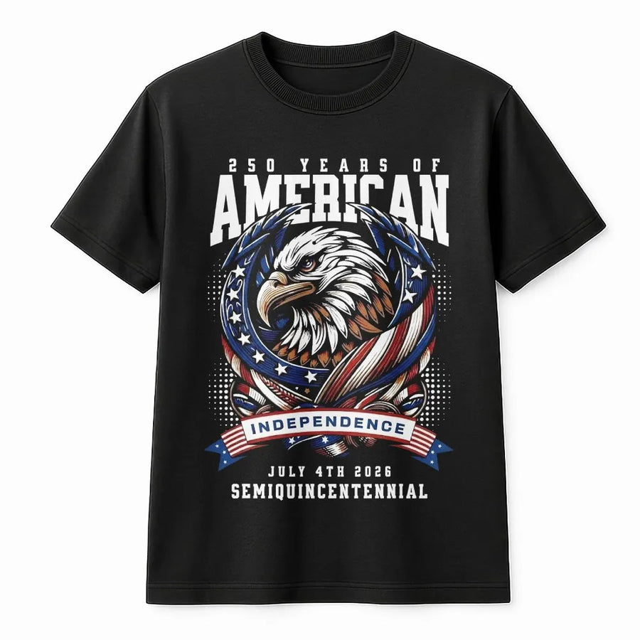 250 Years Of American Independence T-Shirt | Patriotic Bald Eagle Graphic | 100% Cotton Premium Tee | July 4th 2026 Semiquincentennial Gift
