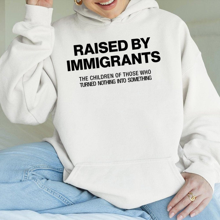 Raised By Immigrants Hoodie | First Generation Empowerment Graphic | Premium Cotton Blend | Gift For Proud Immigrant Kids & Families