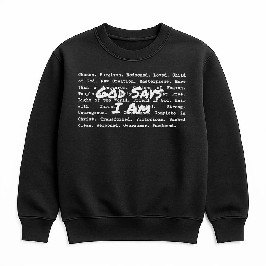 God Says I Am Sweatshirt | Inspirational Bible Verse Graphic | Soft Cotton Blend | Faith Based Gift for Christian Women