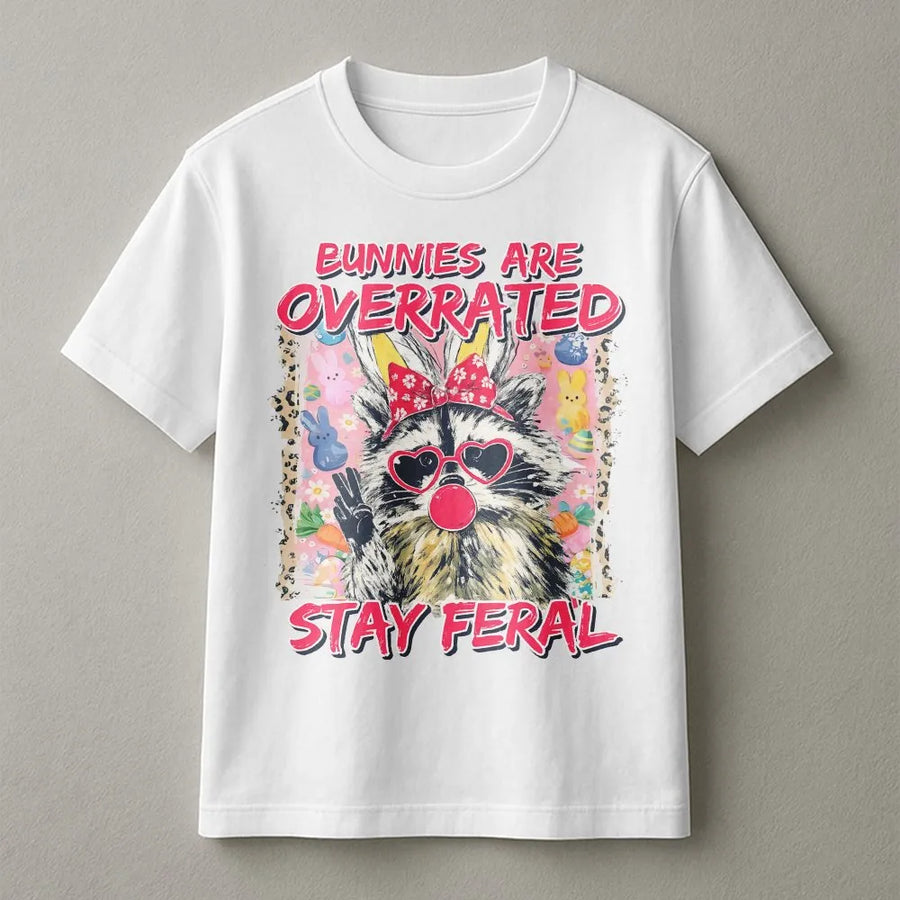 Bunnies Are Overrated Stay Feral T-Shirt | Funny Raccoon Easter Graphic | Premium Cotton Unisex Tee | Sarcastic Animal Lover Gift