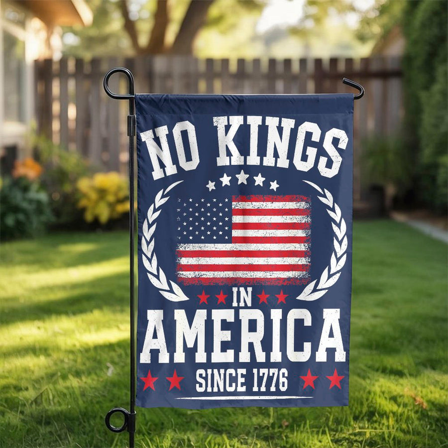 No Kings In America Since 1776 Garden Flag | Patriotic USA Outdoor Decor | Premium Weather-Resistant Polyester | 4th of July Independence Day Gift