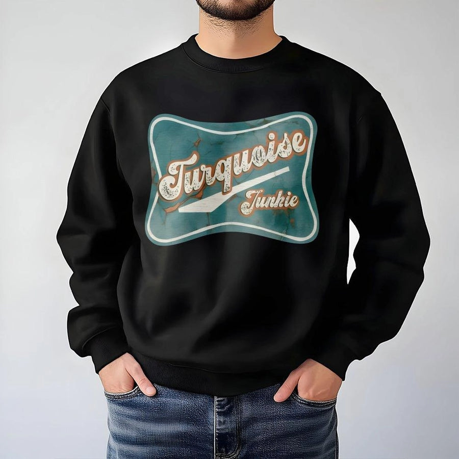 Turquoise Junkie Sweatshirt | Vintage Western Graphic Print | Premium Cotton Blend | Southwestern Style Gift for Women