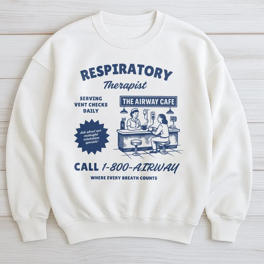 Respiratory Therapist Sweatshirt | Funny Airway Cafe Medical Graphic | Premium Cotton-Blend Crewneck | RT Graduation Gift for Him or Her