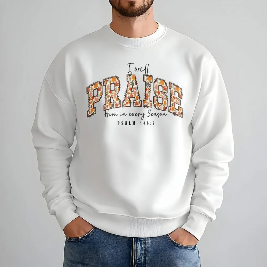 Christian Sweatshirt for Women | Praise Him In Every Season Autumn Leaf Design | Soft Cotton Blend | Faith Based Religious Gift