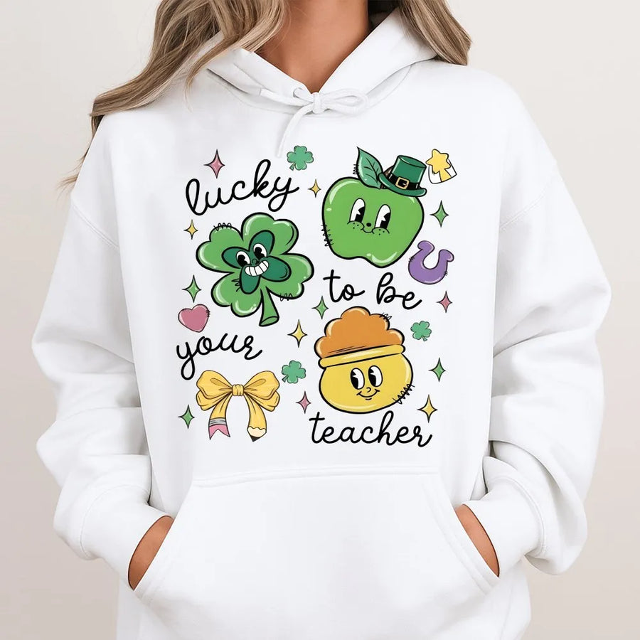 Lucky To Be Your Teacher Hoodie | Cute St. Patrick’s Day Shamrock Graphic | Premium Cotton Blend Sweatshirt | Gift for Elementary School Teachers