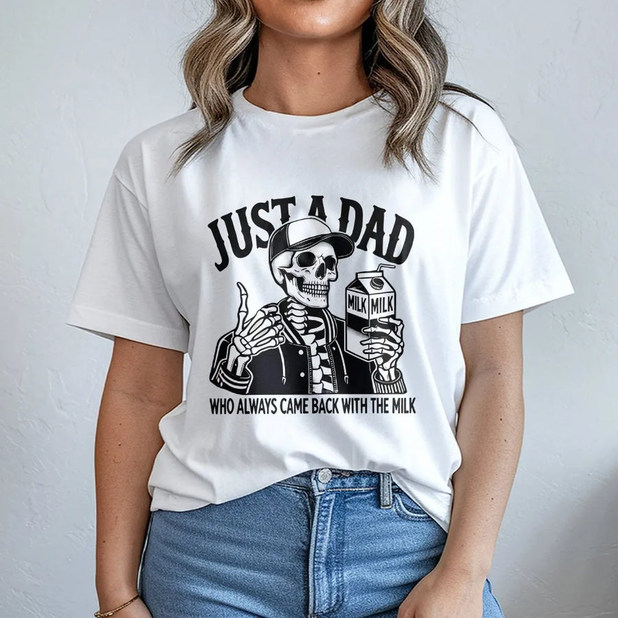 Funny Dad Skeleton T-Shirt | Retro 'Came Back With The Milk' Graphic | Soft Cotton Tee | Unique Father's Day Gift for Husband or Dad