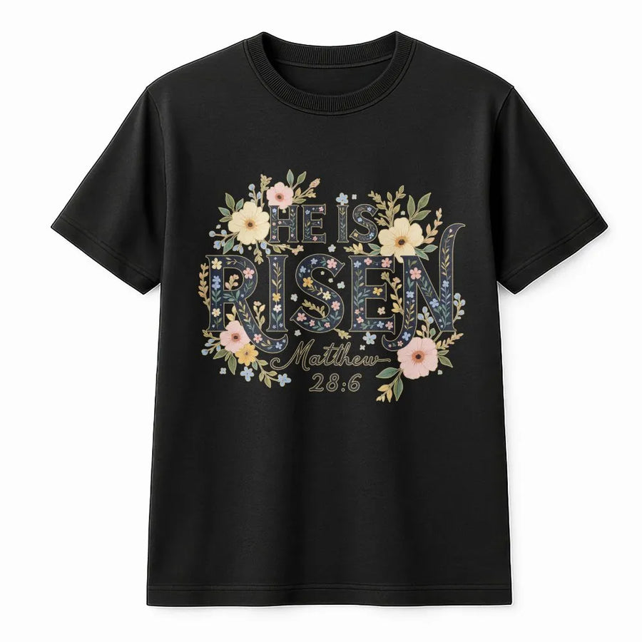 He Is Risen T-Shirt | Floral Matthew 28:6 Scripture Graphic | 100% Cotton Premium Tee | Christian Easter Gift for Women
