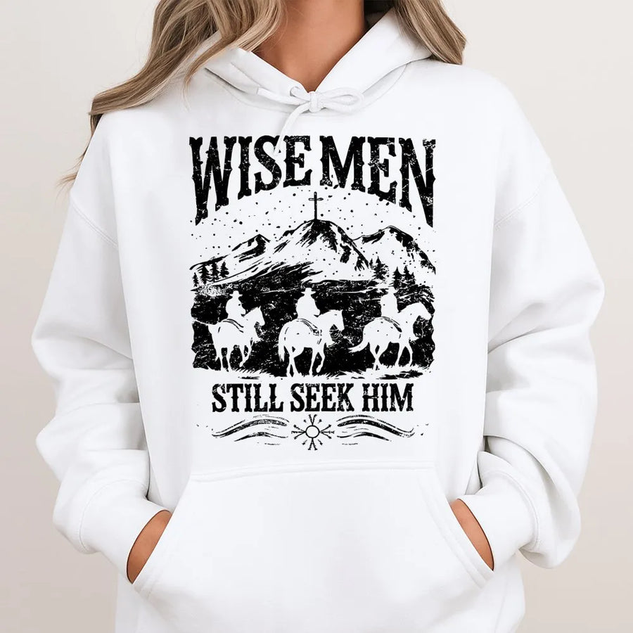 Wise Men Still Seek Him Hoodie | Western Cowboy Christian Nativity | Premium Faith Christmas Sweatshirt | Religious Gift for Men and Women
