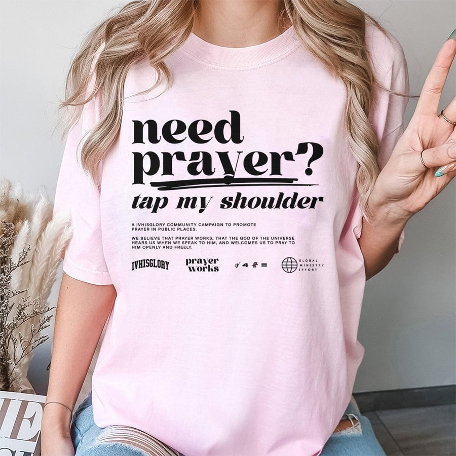 Need Prayer? Tap My Shoulder T-Shirt | Christian Ministry Graphic | 100% Cotton Premium Tee | Faith-Based Gift for Believers