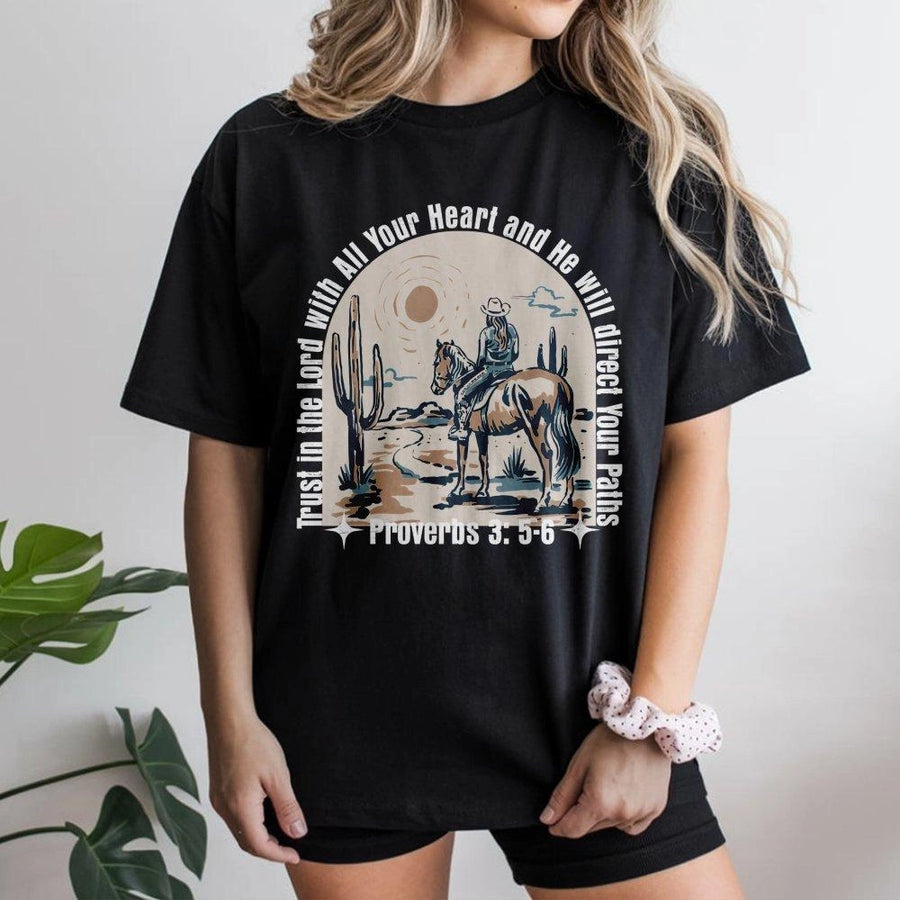 Proverbs 3:5-6 Western T-Shirt | Cowgirl Faith Bible Verse Graphic | Premium Soft Cotton Tee | Christian Gift for Women and Teens