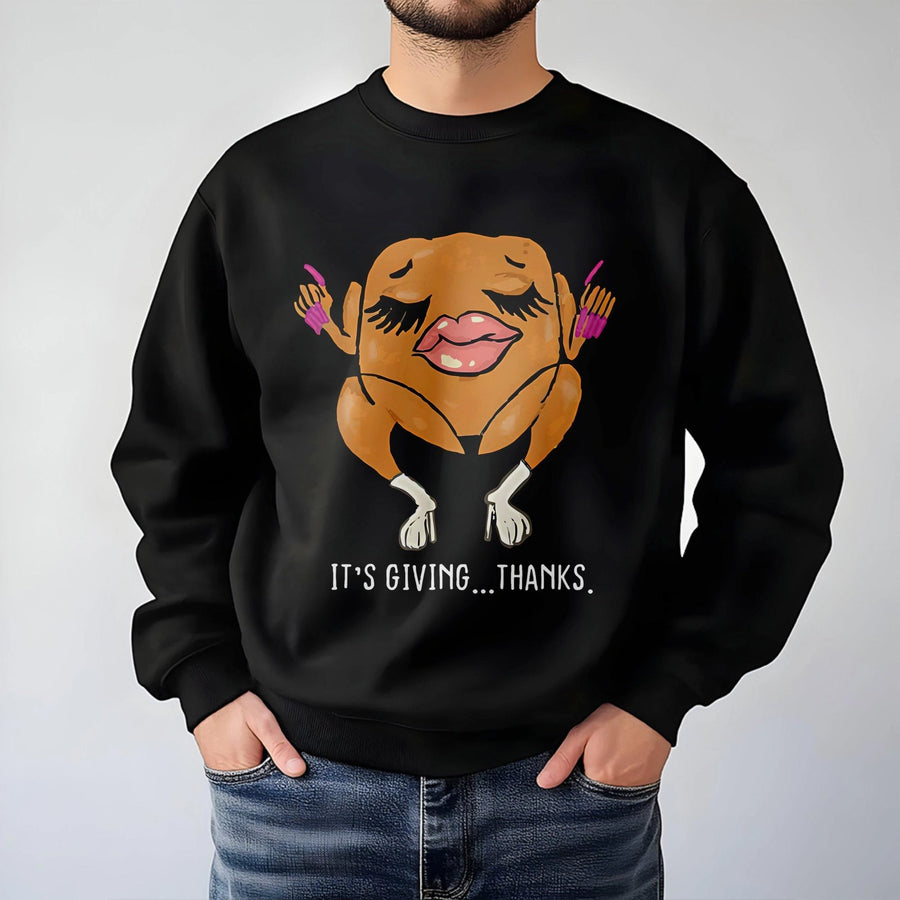 It's Giving Thanks Turkey Sweatshirt | Funny Thanksgiving Meme Graphic | Premium Cotton Blend | Unisex Holiday Gift for Her