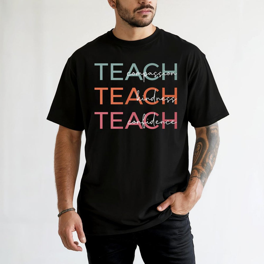 Teacher T-Shirt | Teach Compassion Kindness Confidence Design | 100% Premium Cotton Tee | Inspirational Gift for Educators and Teachers