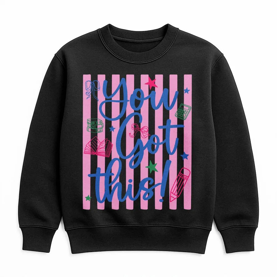 You Got This Sweatshirt | Motivational Back to School Graphic Tee | Premium Cotton Shirt | Encouragement Gift for Students and Teachers