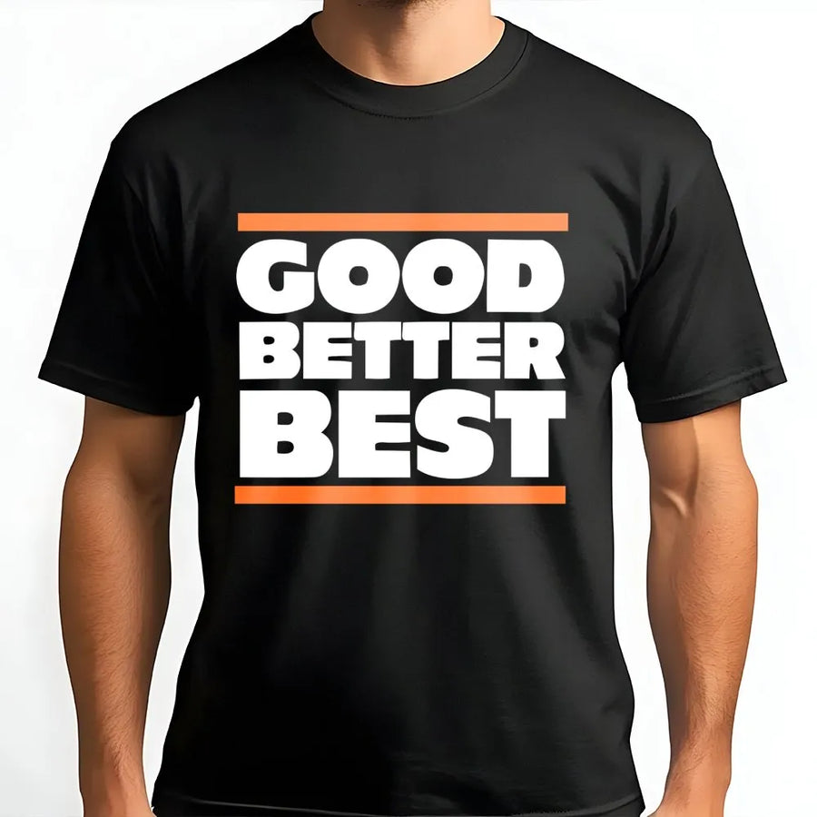 Chicago Pro Football Good Better Best T-Shirt - T-Shirt - T-Shirt, Good Better Best T-Shirt, Chicago T-Shirt, Bears T-Shirt