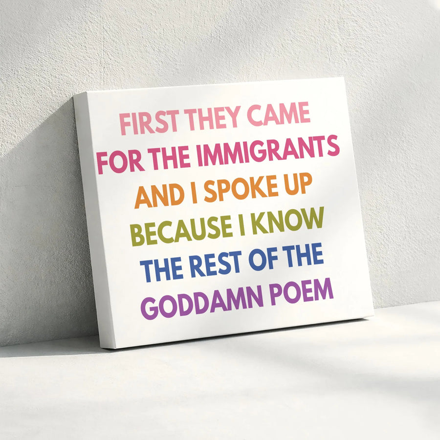 Immigrant Rights Canvas Wall Art | "I Know The Rest Of The Poem" Quote | Premium Thick Profile Print | Gift for Political Activist, Social Justice Decor